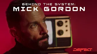 DEFECT // Inside the Music – Mick Gordon