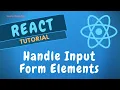 12 Handle Form input Elements in React with Controlled Components Use Form Data in State - ReactJS