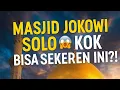 Download Lagu WAH! Ini Keunikan Masjid Jokowi Solo yang Bikin Gak Percaya 😲📸🕌