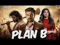 Download Lagu PLAN B (2025) | Ram Charan, Sreeleela | New Released Hindi Dubbed Action Movie | Full HD