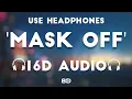 Download Lagu Future - Mask Off [16D AUDIO | NOT 8D] | Bass Boosted | 8D MUSIX
