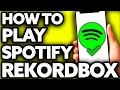 Download Lagu How To Play Spotify on Rekordbox 2025