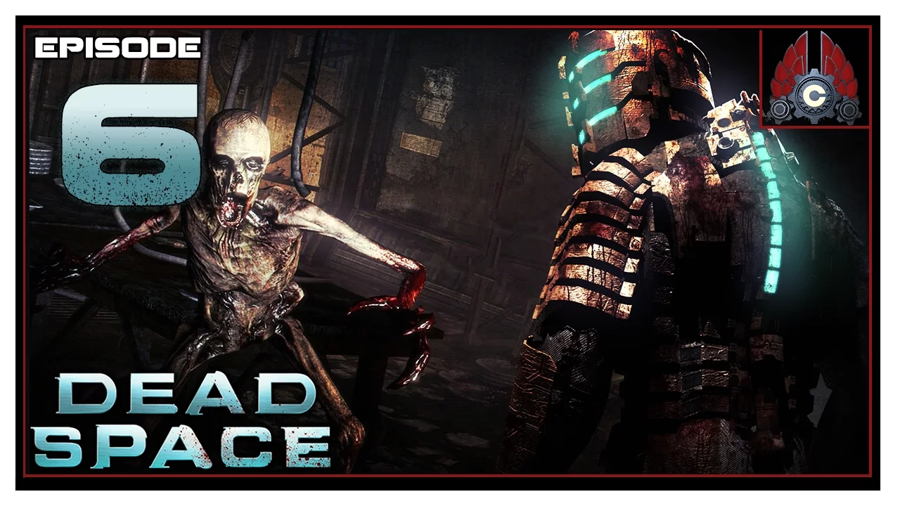 Let's Play Dead Space With CohhCarnage - Episode 6