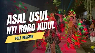full version asal usul nyi roro kidul perform by sektor timur tugu x pb wonosari