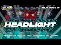 Download Lagu DJ HEADLIGHT TRAP STYLE KOPLO - BASS SLOWW KANE - ROYHANTZ PRODUCTIONS