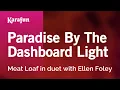 Download Lagu Paradise by the Dashboard Light - Meat Loaf \u0026 Ellen Foley | Karaoke Version | KaraFun