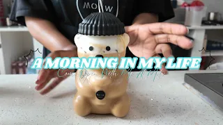 A Morning In My Life Come Open With Me