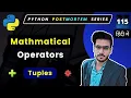 Mastering Mathematical Operators in Python Concatenation and Repetition Operator for tuples