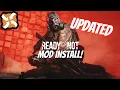 Mod Install Ready Or Not Updated
