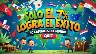 Solo el 7% Logra el Éxito - 50 Capitales del Mundo Quiz 🌍✨