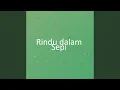 Download Lagu Rindu dalam Sepi