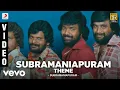 Download Lagu Subramaniapuram - Subramaniapuram Theme Video | Jai | Swathi | James