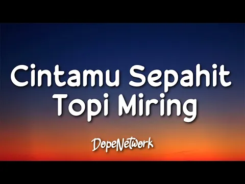 Download MP3 Cintamu Sepahit Topi Miring - Jogja Hip Hop Foundation (Lirik Lagu)