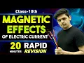 Magnetic Effects of Electric Current in 20 Minutes Class 10th Rapid Revision Prashant Kirad