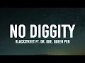Blackstreet - No Diggity Ft Dr Dre Queen Pen Shawty get down good lord TikTok Song