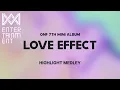 Lagu 온앤오프 (ONF) 7TH MINI ALBUM [LOVE EFFECT] HIGHLIGHT MEDLEY