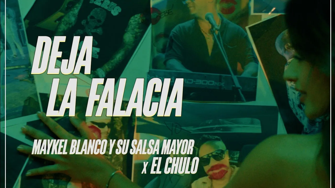 Deja La Falacia X Maykel Blanco Y Su Salsa Mayor FT EL CHULO - VIDEO OFICIAL - by Felo Director Deja La Falacia X Maykel Blanco Y Su Salsa Mayor FT EL CHULO - VIDEO OFICIAL - by Felo Director