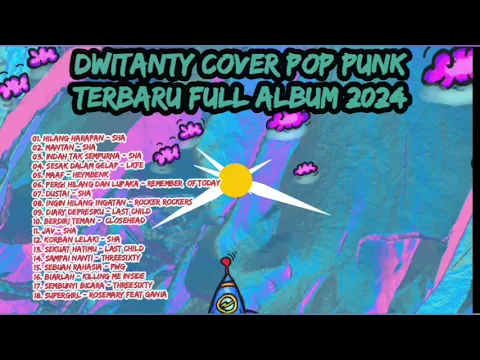 Download MP3 DwiTanty Cover Pop Punk Full Album Terbaru 2024