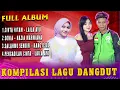 Lagu Full Album Laila Ayu X Kang Ojol - Cinta Hitam x Sonia
