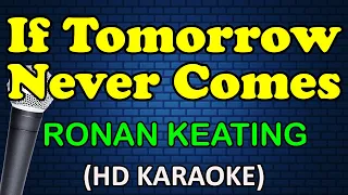 if tomorrow never comes ronan keating hd karaoke 