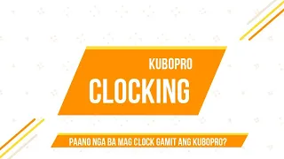 kubopro paano mag clock faq