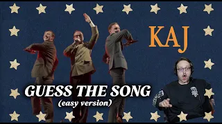 how well do you know kaj blind test guess the song easy version 