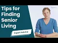 4 Expert Tips for Finding Senior Living A Place for Mom