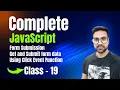 JavaScript Form Submission Get and Submit form data Using Click Event Function