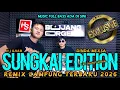 Lagu DJ SUNGKAI EDITION CEO SULING DINDA MEXSA X VJ ILHAM  MUSIC TERBARU FULL BASS || BUJANG ORGEN 2026