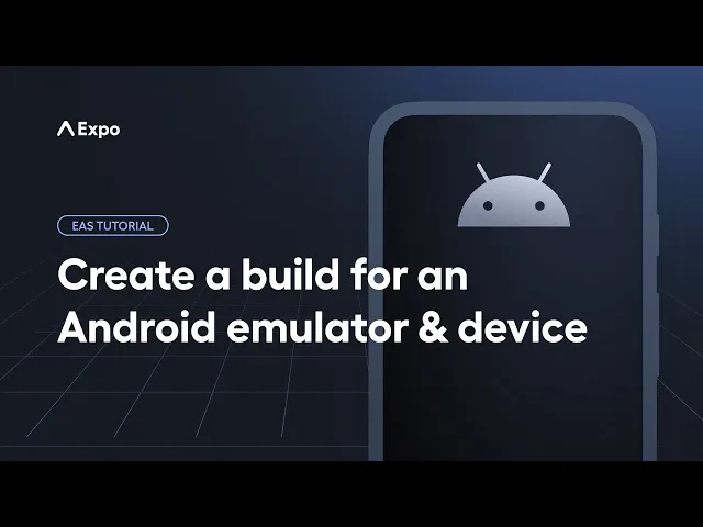 視聴：Android 向けのクラウドビルドを作成して実行する方法