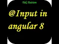 Input decorator in angular 8