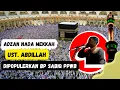 Download Lagu ADZAN SUBUH MERDU PPWB NADA MEKKAH 1 - BY A ABDILLAH