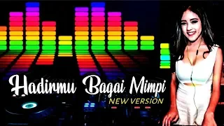 hadirmu bagai mimpi remix