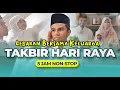 TAKBIR IDUL FITRI TERBARU 2022