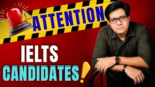 ATTENTION🚨 IELTS Candidates! By Asad Yaqub 