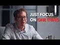 Focusing Deeply on One Thing Robert Greene