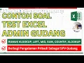 Download Lagu Contoh Soal Tes Excel Untuk Admin Gudang | Laporan Barang Masuk dan Keluar (Bagian 1)