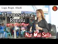 Download Lagu Nur Mai Sella - MAPPASAJANG RENNU cipta: Alex Massi - Lagu Bugis Abadi
