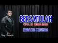 Download Lagu BERSATULAH CIPT RHOMA IRAMA || @sonykaraokeofficial ORIGINAL MUSIC