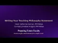 Writing Your Teaching Philosophy Statement