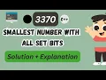 LeetCode 3370 Smallest Number With All Set Bits Optimized C Solution Explained