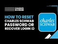 How to Reset Charles Schwab Password or Recover Login ID - Step-by-Step Guide