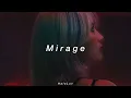 Lagu Mirage - OneRepublic {Slowed + Reverb}