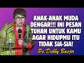 Download Lagu ANAK-ANAK MUDA DENGAR! INI PESAN TUHAN UNTUK HIDUPMU | PDT. DEBBY BASJIR