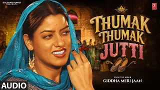 THUMAK THUMAK JUTTI (Full Song) | Evergreen Old Punjabi Songs | T-Series