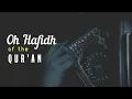 Download Lagu Nasheed - Oh Hafidh Of The Qur'an | Muhammad Al Muqit | Halal