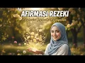 Afirmasi Rezeki Setiap Hari | Buka Pintu Keberkahan dan Kelimpahan dari Allah SWT #islamicreminder