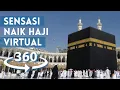 Download Lagu Melihat keindahan KA'BAH dari dekat - MAKKAH | Video 360°