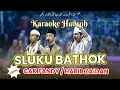 Download Lagu Karaoke Hadroh Sluku Bathok SLOW versi Cak Fandy Gus Azmi Habib Zaidan