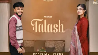 Talash Ashar | Tenu Takiya Jado Da Sohne Yaar Ve | Naina Di Talash Mukk Gayi